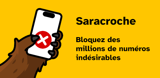 Saracroche : bloqueur d'appels advertising creative