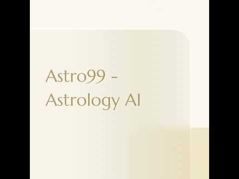 Astro99 - Astrology AI 广告素材