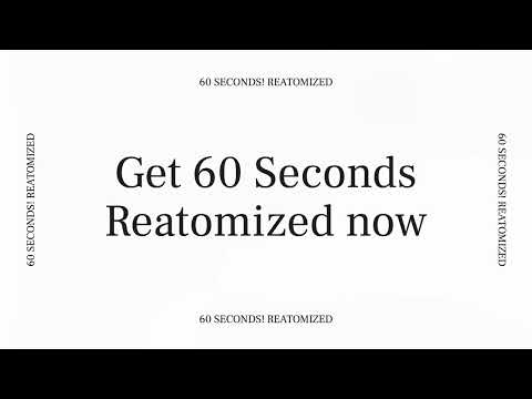 60 Seconds! Reatomized advertising creative
