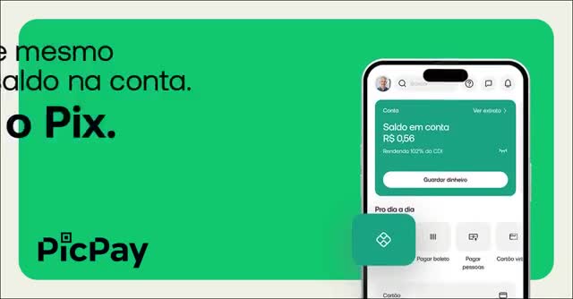 PicPay: Conta, Cartão e Pix 广告素材