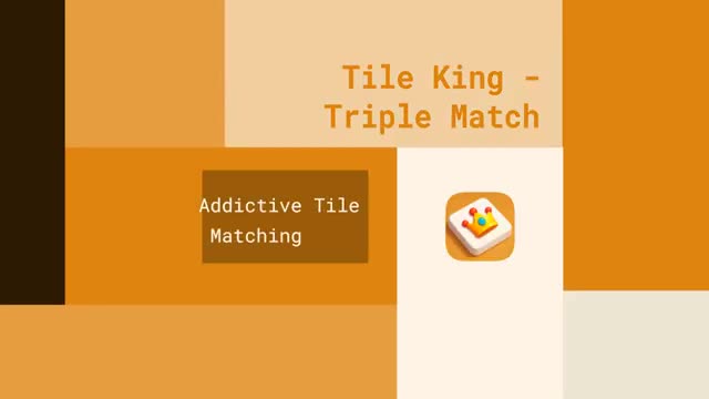 Tile King - Triple Match 广告素材