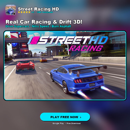 Street Racing HD advertising creative